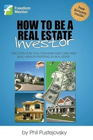 How to Be a Real Estate Investor book cover
