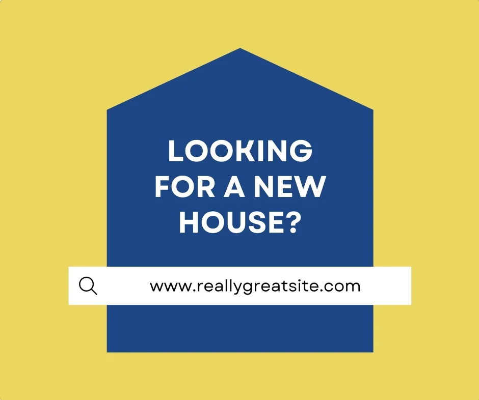 Minimalist yellow template with a "looking for a new house?" sign
